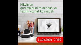 Hikvision qurilmalarini tamirlash va diagnostika qilish, mavzusida vebinardan lavhalar