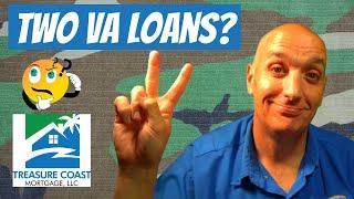 Two VA Loans At The Same Time - Secondary Entitlement (2020 Updated)