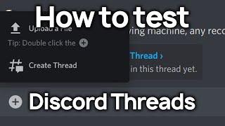 How to test out Discord Threads!