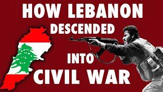 How Lebanon Descended Into Civil War | Lebanon Documentary