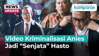 PDIP Klaim Hasto Punya Video Skandal Pejabat Korupsi hingga Kriminalisasi Anies