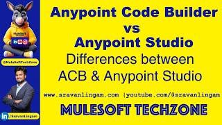 Anypoint Code Builder vs Anypoint Stuido  | #ACB #mulesoft #salesforce #acbvsanypointstudio