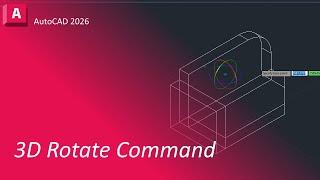 How To Rotate 3D Objects In AutoCAD!