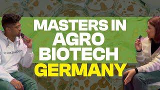 Masters in Agro Biotechnology from Germany 