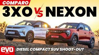 Mahindra 3XO vs Tata Nexon | Diesel comparo | @evoindia