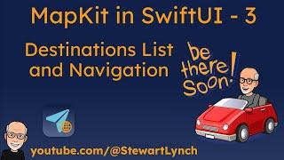 3. MapKit with SwiftUI - DestinationsList and Navigation