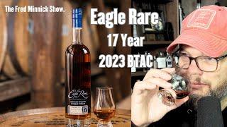 Bourbon Review: 2023 Eagle Rare 17 Year