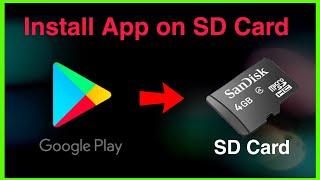 How to Install Apps Direct From Play Store To SD Card