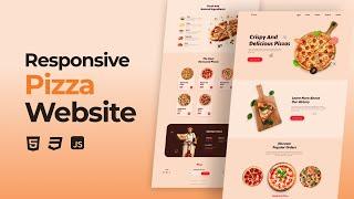 Responsive Pizza Website Design Using HTML CSS And JavaScript