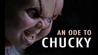 An Ode To: Chucky