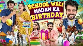 SCHOOL WALI MADAM KA BIRTHDAY || SWIMMING POOL PARTY || Lokesh Bhardwaj || Fancy Nancy || Aashish