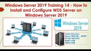 Windows Server 2019 Training 14 - How to Install and Configure WDS Server on Windows Server 2019