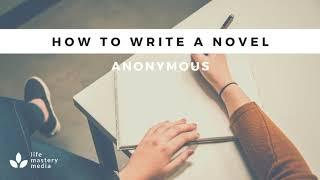 HOW TO WRITE A NOVEL - FULL Audiobook – Writing Mastery