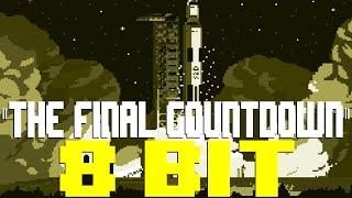 The Final Countdown (2023) [8 Bit Tribute to Europe] - 8 Bit Universe