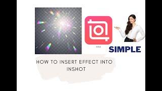 How to insert effect in Inshot app| an editing video