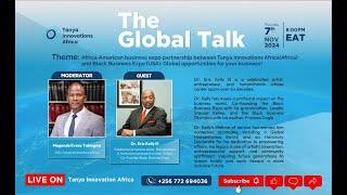 The Global Talk || Global Opportunity For Your Business ||  Hosted by Maganda Evans