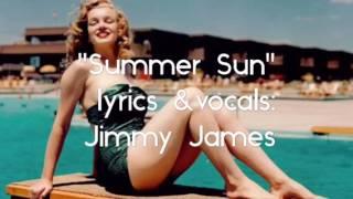 Jimmy James "Summer Sun"