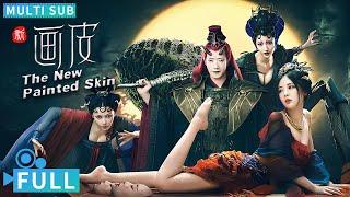 Full丨Multi Sub丨The New Painted Skin丨Fantasy Movie丨WeTV Movie