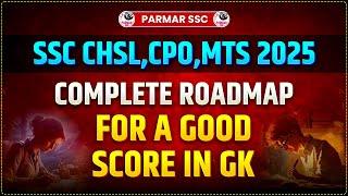 COMPLETE GK STRATEGY FOR SSC CHSL,CPO,MTS 2025