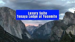 Tenaya Lodge at Yosemite, Tour Room, Luxury Suite, Yosemite National Park, Fish Camp, California