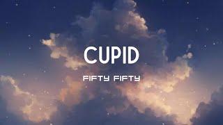 FIFTY FIFTY - Cupid [ Twin Version ] (Lyrics)