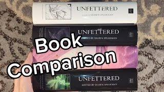 Too Many Books: Book Comparison of the Various Editions of Unfettered, Edited by Shawn Speakman