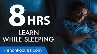 Learn French While Sleeping 8 Hours - Learn ALL Basic Vocabulary