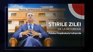 7 NOIEMBRIE 2024. Palatul Împăratului Iohannis