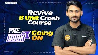Revive B Unit Crash Course। Pre-booking is going on.....