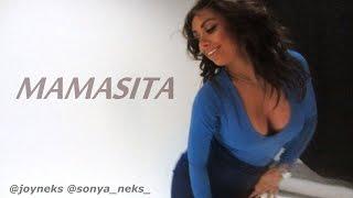 Mamasita / Sonya Neks & Joy Neks / Bomba.fm - mamasita