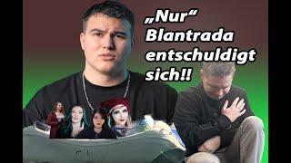 Blantrada entschuldigt sich bei Alicia Joe. Der mit "geringster Reichweite" zeigt wie es geht!