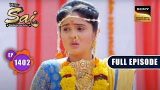 Sai की पादुका | Mere Sai - Ep 1402 | Full Episode | 26 May 2023