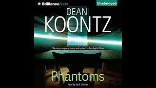 (Full Audiobook)Phantoms Author by Dean Koontz Narrated by Buck Schirner