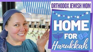 Home for HANUKKAH + Home Remodel Update | Orthodox Jewish Mom (Jar of Fireflies)