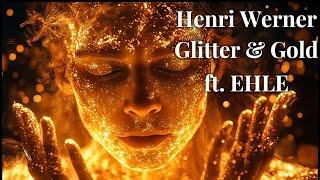 Henri Werner - 'Glitter & Gold' (Female Cover) feat.EHLE | Dark Pop Trap Remix 2024 | Barns Courtney