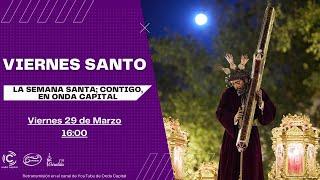 EN DIRECTO: Viernes Santo | Semana Santa de Sevilla 2024 | Onda Capital