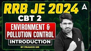 RRB JE 2024 | RRB JE СВТ 2 Environment & Pollution Control | By Pramod Sir