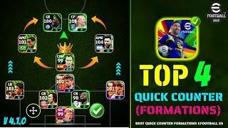 Top 4 Quick Counter Best Formations eFootball 2025 V4.1.0  | Best Quick Counter Formation eFootball