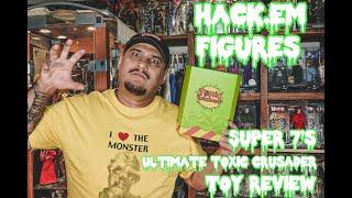 SUPER 7 ULTIMATE TOXIC CRUSADER TOY REVIEW