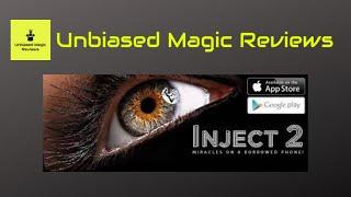 Requested Magic App Review: Inject 2 by Greg Rostami