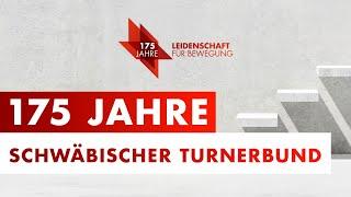 175 Jahre Schwäbischer Turnerbund 1848 bis 2023