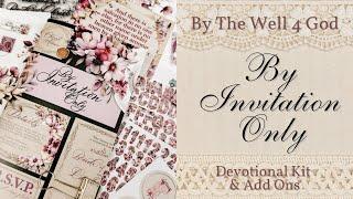 ByTheWell4God “By Invitation Only” Devotional Kit - NEW RELEASE!