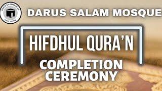 Hifdhul Quran Completion Ceremony 2022 (Darus Salam Mosque)