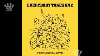 [EGxHC] Everybody Takes One - Positive Crew Demo - 2024 (Full EP)