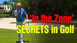 SECRETS to Getting IN THE ZONE in Golf