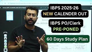 NEW IBPS CALENDER 2025 is Out || IBPS PO & IBPS Clerk Preponed | 60 Days Study Plan by Aashish Arora