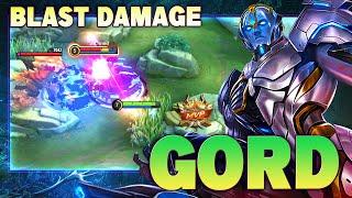 Gord Powerful Blast DMG! Top Global Gord by Nersha ~ Mobile Legends