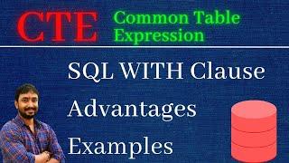 SQL CTE (Common Table Expression) | SQL WITH Clause | How to write SQL Queries using WITH Clause