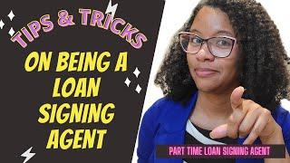 Tips and Tricks on Being a Loan Signing Agent | Notary Signing Agent #NotMeNotary