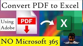 How to Convert PDF to Excel in Tamil | NO Microsoft 365 | PDF to Excel Using Adobe | PDF to Word